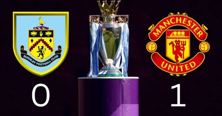 Burnley 0-1 Manchester United: Premier League Match Report & Player Ratings